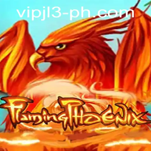 Explore FlamingPhoenix: The Fiery World of Adventure Awaiting with VIPJL3